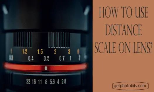 How to Use Distance Scale on Lens